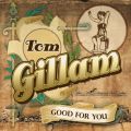 Tom-Gillam--Good-For-You--cover